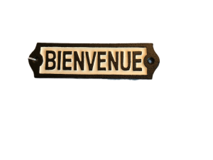 BIENVENUE door sign